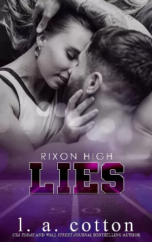 L. A. Cotton – Rixon High, Tome 2 : Lies